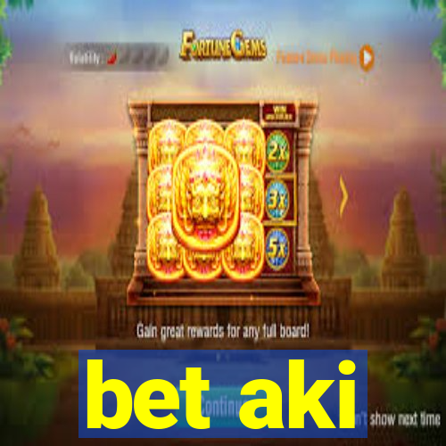 bet aki